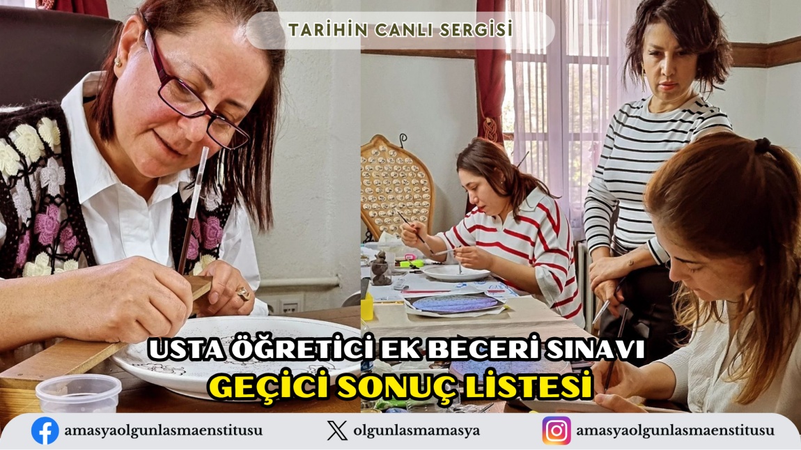 USTA ÖĞRETİCİ EK BECERİ SINAVI GEÇİCİ SONUÇ LİSTESİ