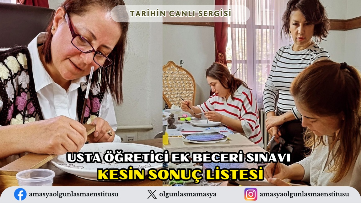 USTA ÖĞRETİCİ EK BECERİ SINAVI KESİN SONUÇ LİSTESİ